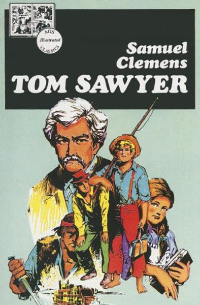 Tom Sawyer (Lake Illustrated Classics, Collection 1)