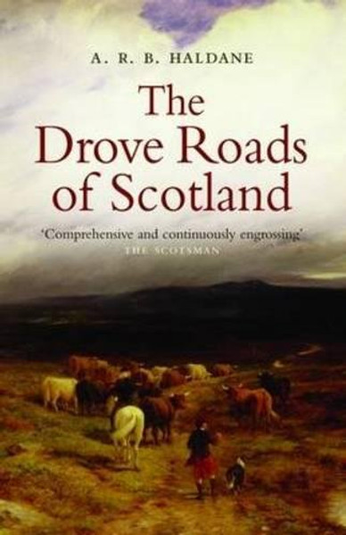 The Drove Roads of Scotland