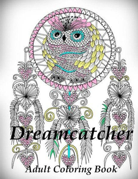 Dreamcatcher - Coloring Book (Adult Coloring Book for Relax)