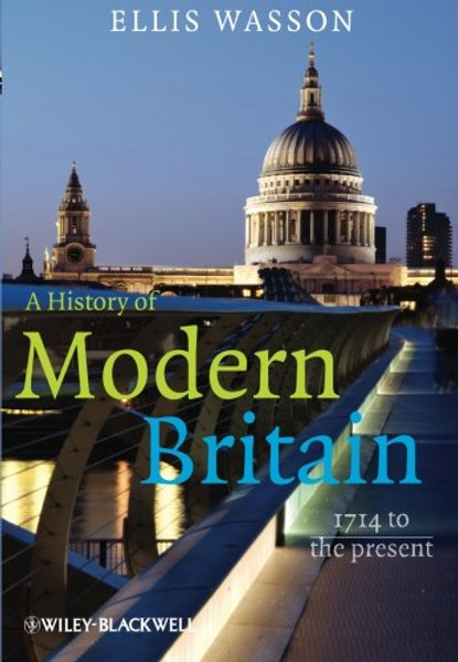A History of Modern Britain: 1714 to the Present