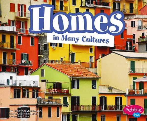 Homes in Many Cultures (Life Around the World)