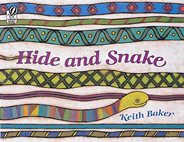 Hide and Snake (Rise and Shine)