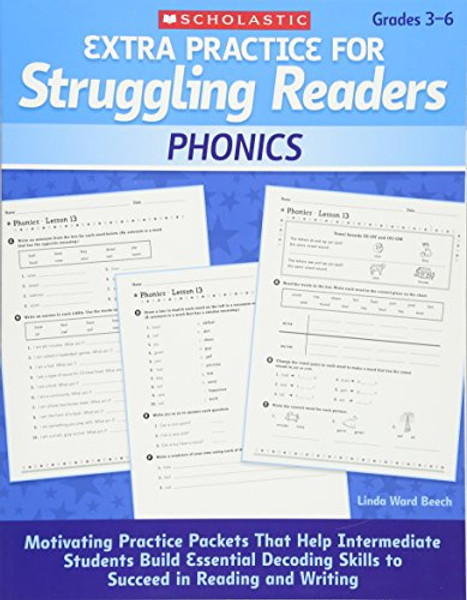 Extra Practice for Struggling Readers: Phonics: Motivating Practice Packets That Help Intermediate Students Build Essential Decoding Skills to Succeed in Reading and Writing