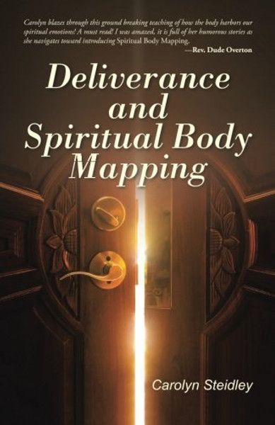 Deliverance and Spiritual Body Mapping