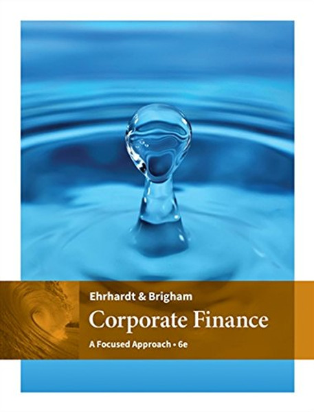 Corporate Finance: A Focused Approach