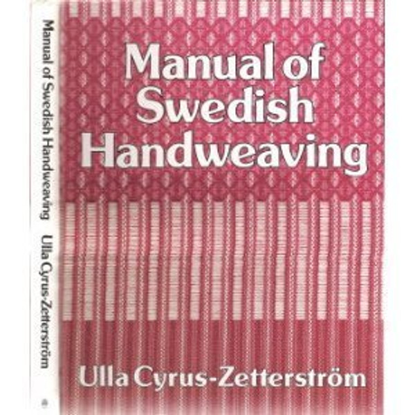 Manual Of Swedish Handweaving