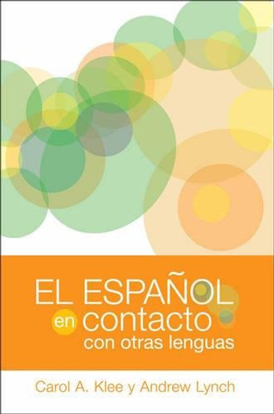 El espaol en contacto con otras lenguas (Georgetown Studies in Spanish Linguistics) (Spanish Edition)