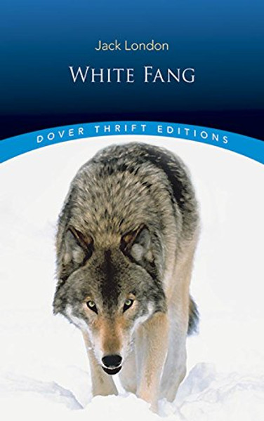 White Fang (Dover Thrift Editions)