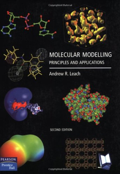 Molecular Modelling: Principles and Applications (2nd Edition)