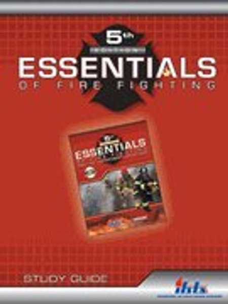 Essentials of Fire Fighting, Study Guide