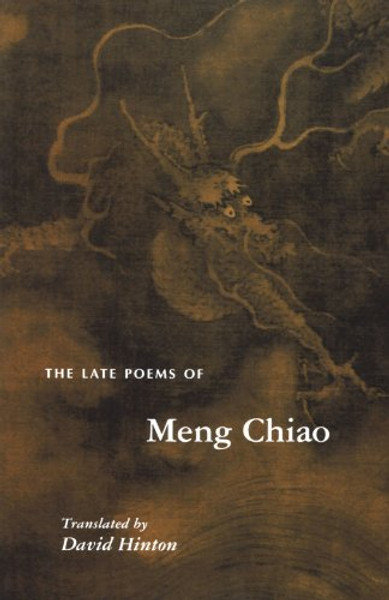 The Late Poems of Meng Chiao
