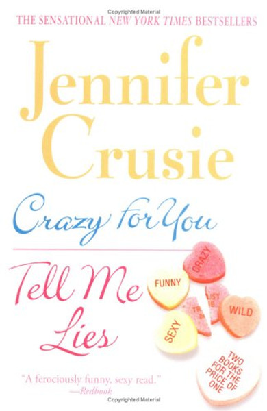 Crazy for You/Tell Me Lies