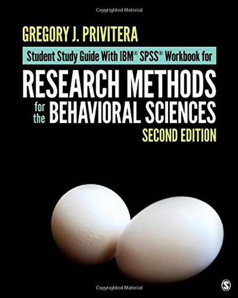 Student Study Guide With IBM SPSS Workbook for Research Methods for the Behavioral Sciences