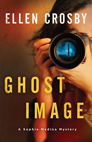 Ghost Image: A Sophie Medina Mystery (Sophie Medina Mysteries)