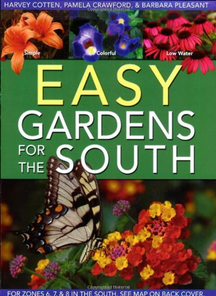 Easy Gardens for the South