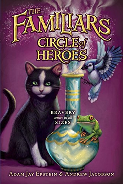 Circle of Heroes (Familiars)