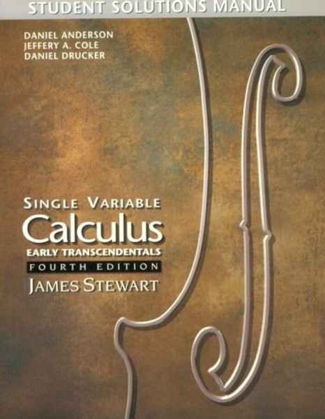 Student Solutions Manual for Stewart's Single Variable Calculus: Early Transcendentals
