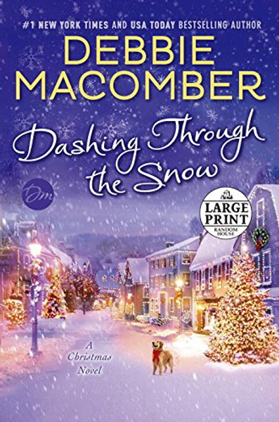 Dashing Through the Snow: A Christmas Novel (Random House Large Print)