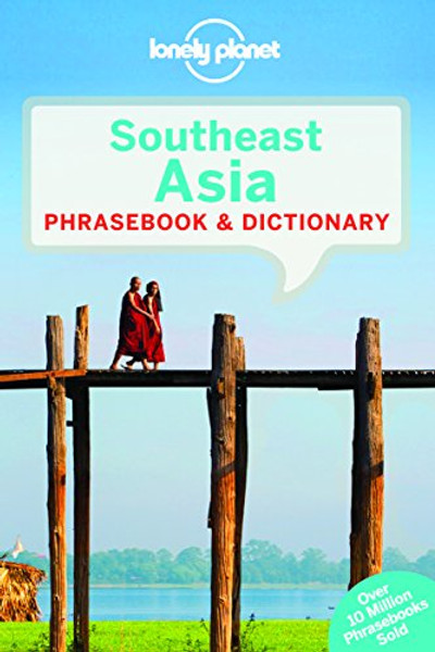 Lonely Planet Southeast Asia Phrasebook & Dictionary (Lonely Planet Phrasebooks)