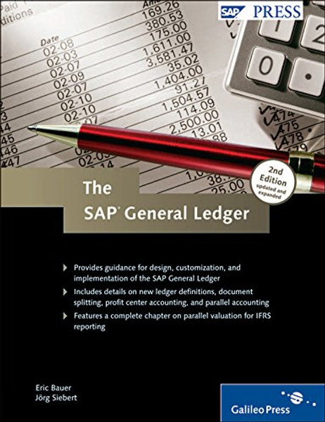 The SAP General Ledger: Effectively Using SAP FI