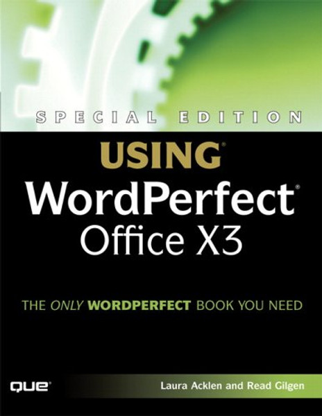 Special Edition Using WordPerfect Office X3