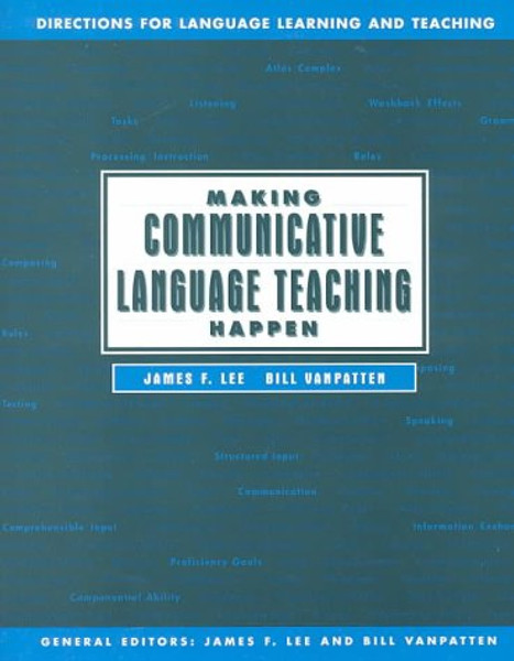 Making Communicative Language Teaching Happen