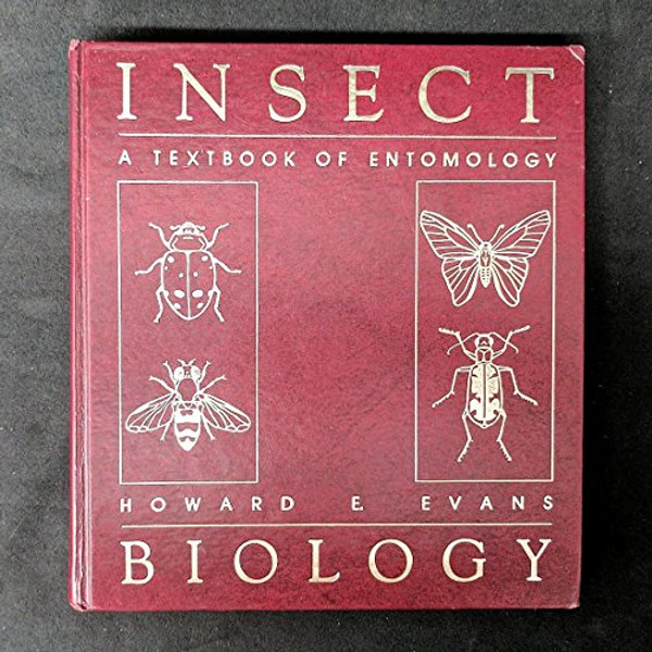 Insect Biology: A Textbook of Entomology