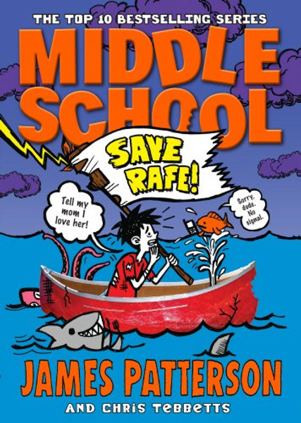 Middle School: Save Rafe!: (Middle School 6)