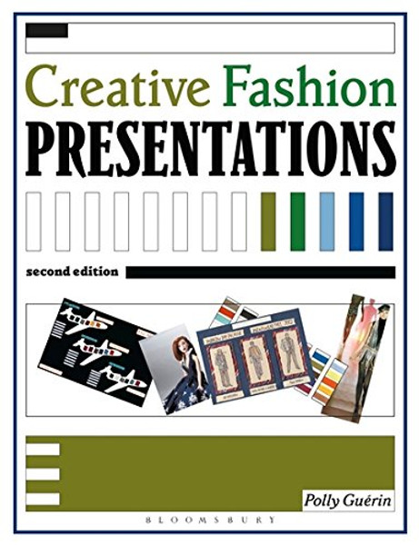 Creative Fashion Presentations 2nd edition