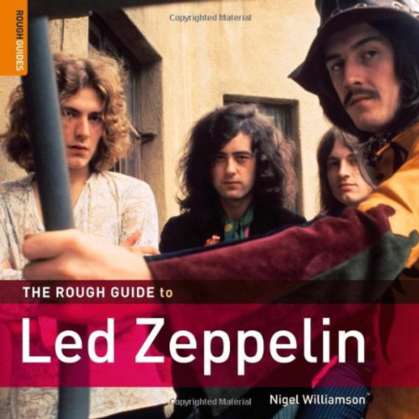 The Rough Guide to Led Zeppelin (Rough Guide Reference)