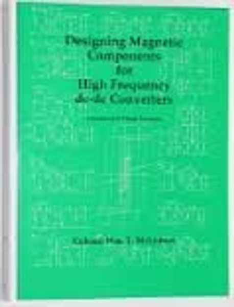 Designing Magnetic Components for High Frequency Dc-Dc Converters