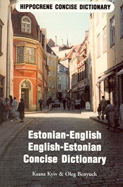 Estonian-English/English-Estonian Concise Dictionary (Hippocrene Concise Dictionary)