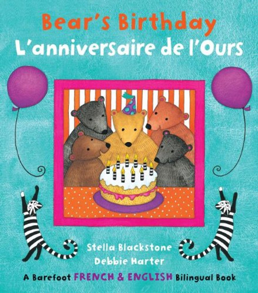 Bear's Birthday / L'Anniversaire de l'Ours (English and French Edition)