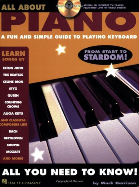 All About Piano: A Fun and Simple Guide to Playing Piano