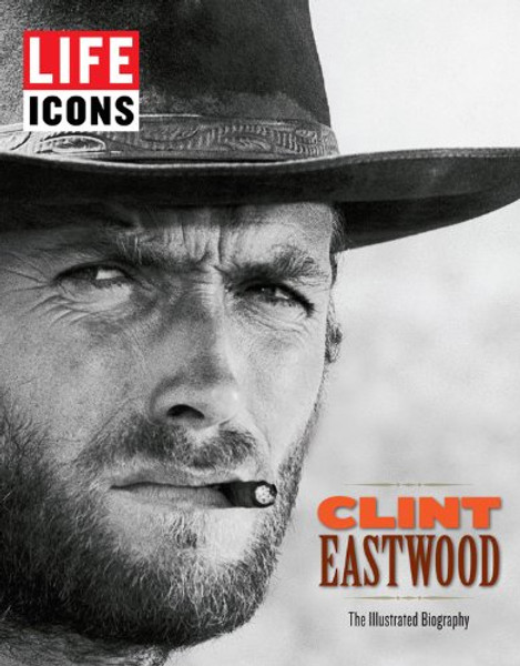 LIFE Icons Clint Eastwood