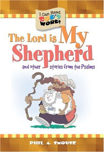 The Lord Is My Shepherd (I Can Read God's Word!)