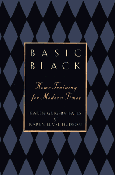 Basic Black: Home Training for Modern Times