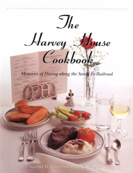 The Harvey House Cookbook