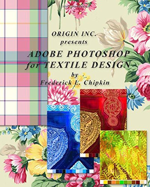 Adobe Photoshop for Textile Design - for Adobe Photoshop CS6