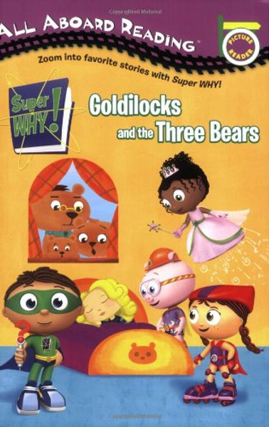 Goldilocks and the Three Bears (Super WHY!)