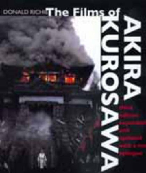 The Films of Akira Kurosawa, Third Edition, Expanded and Updated