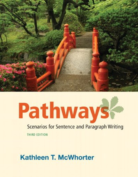 Pathways: Scenarios for Sentence and Paragraph Writing (3rd Edition)