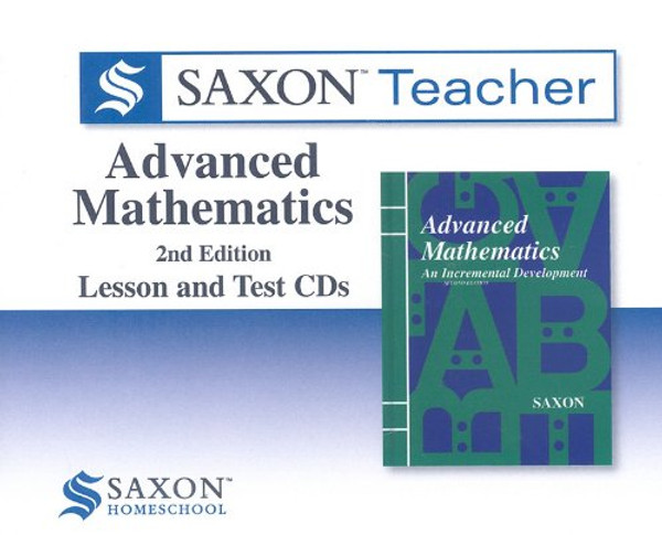 Saxon Advanced Math: Homeschool Teacher CD-ROM Package Second Edition 2008