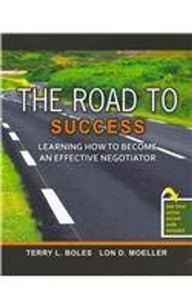 The Road to Success: Learning How to Become an Effective Negotiator