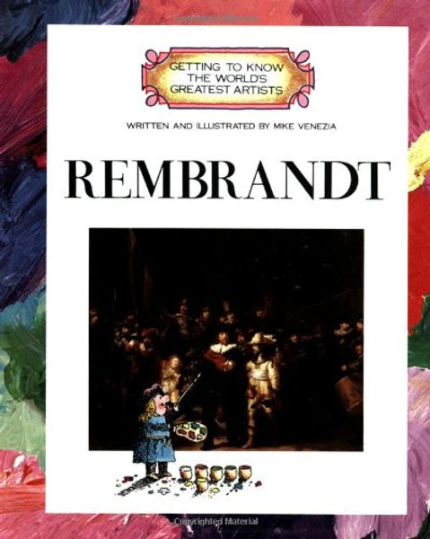 Rembrandt (Getting to Know the World's Greatest Artists)