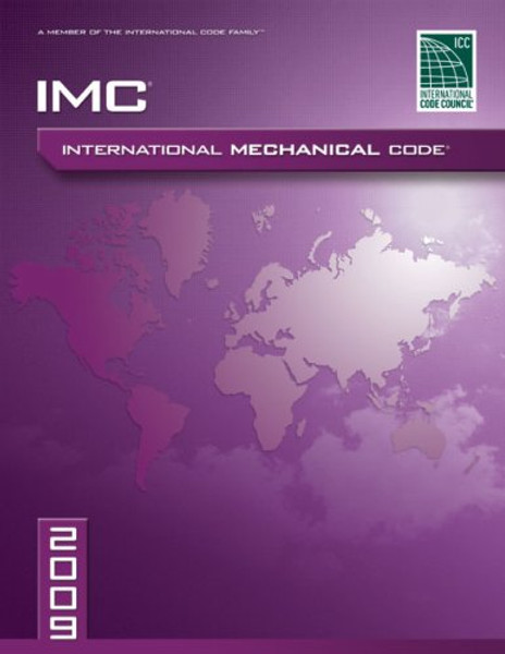 2009 International Mechanical Code: Softcover Version (International Code Council Series)