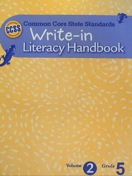 Write-in Literacy Handbook, Common Core State Standards CCSS, Vol 2 Grade 5