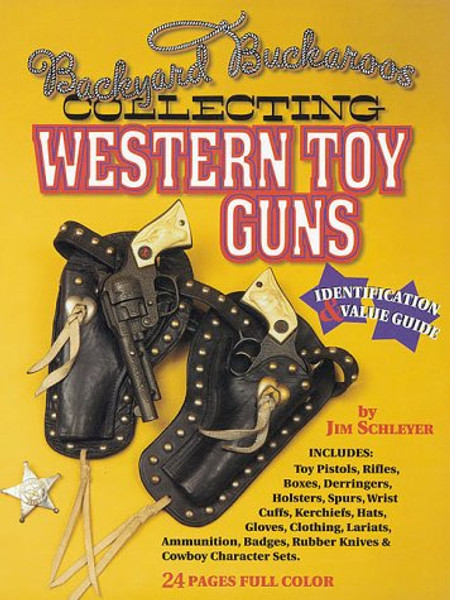 Collecting Western Toy Guns