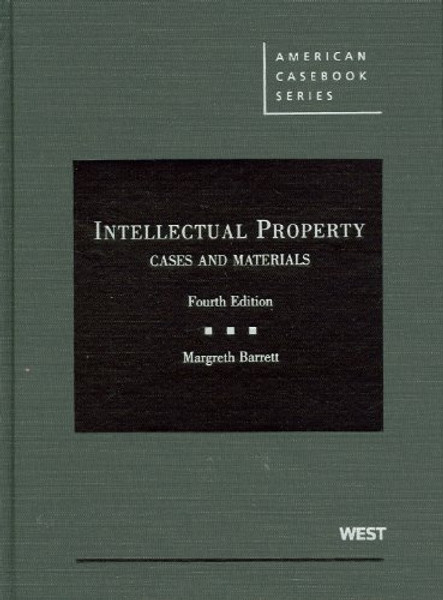 Intellectual Property: Cases and Materials, 4th Edition (American Casebook)