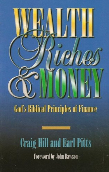 Wealth, Riches and Money